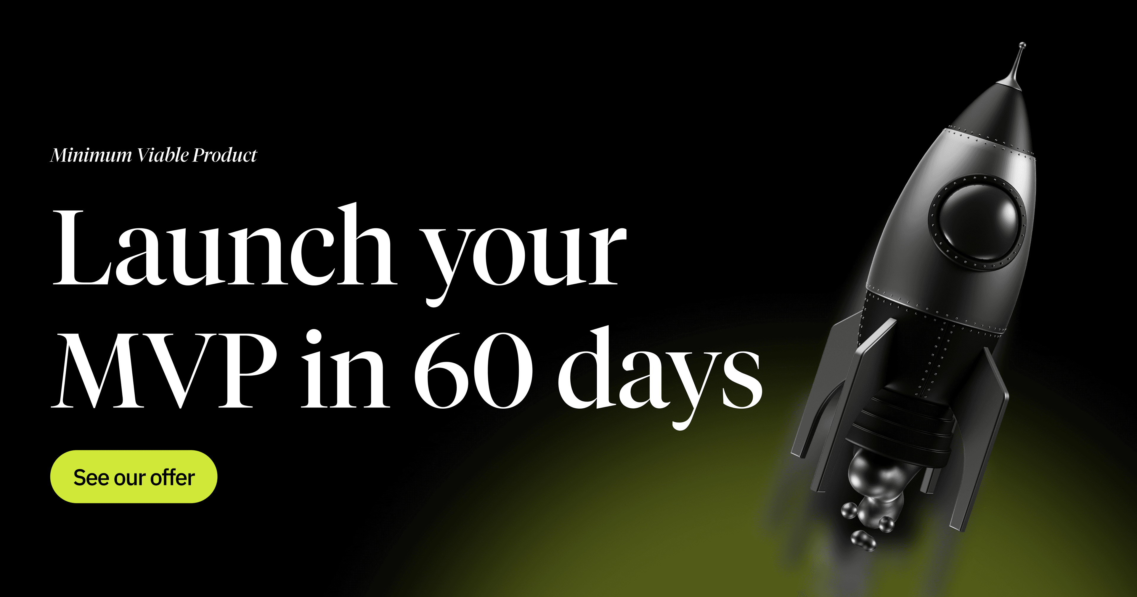 An illustration with a rocket and the inscription "Launch your MVP in 60 days".